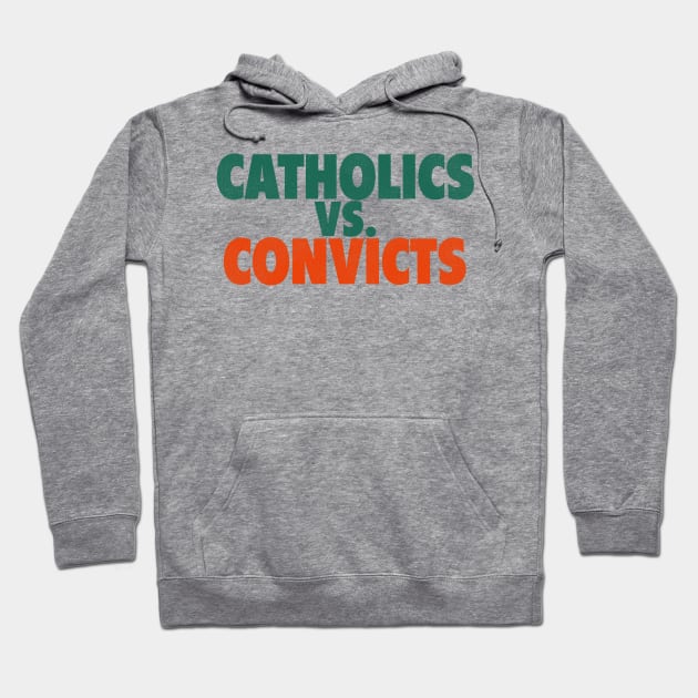 Catholics Vs. Convicts Retro 1988 Football Game Hoodie by darklordpug